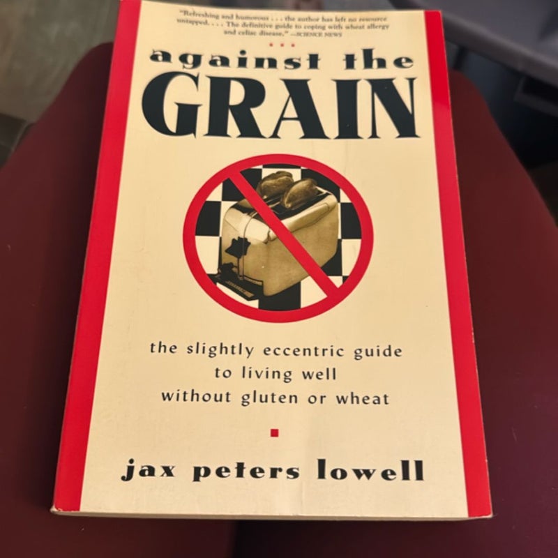 Against the Grain