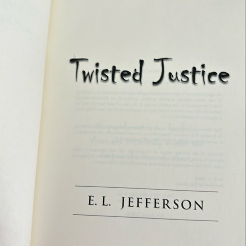 Twisted Justice