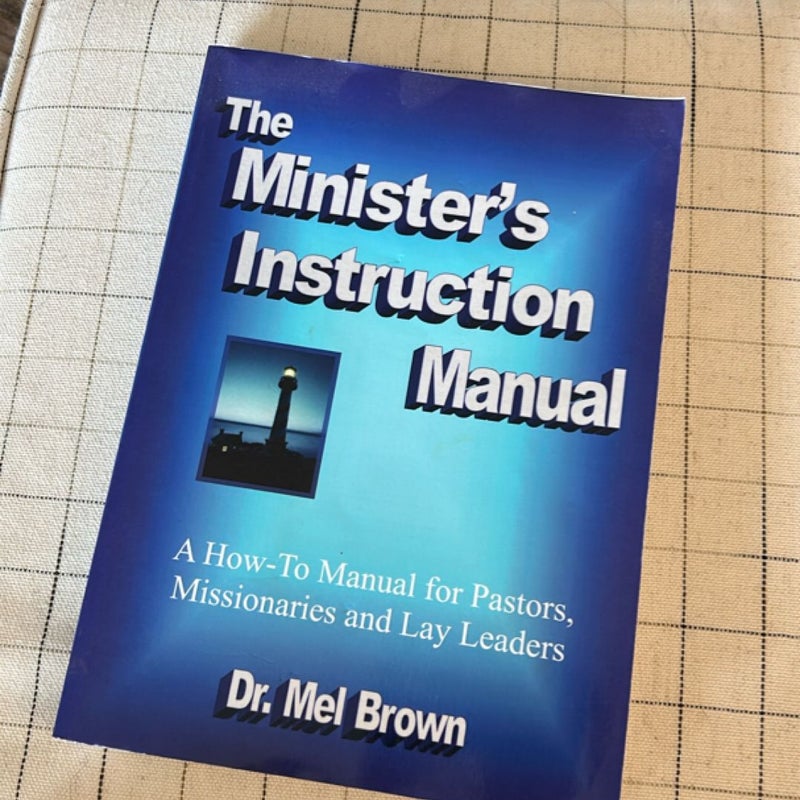 The Minister's Instruction Manual