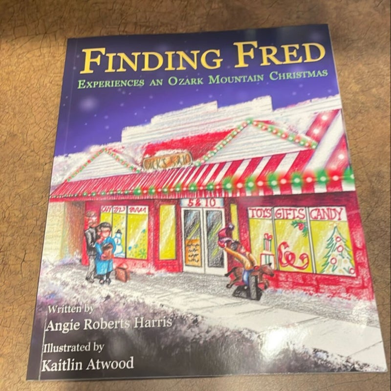 Finding Fred Experiences an Ozark Mountain Christmas!