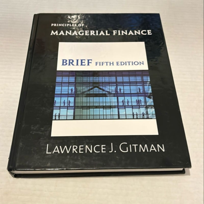 Principles of Managerial Finance, Brief