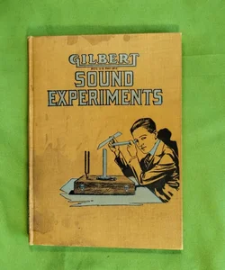 Gilbert Sound Experiments