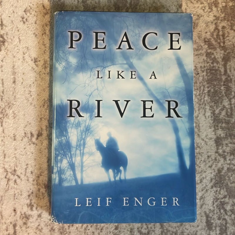Peace Like a River