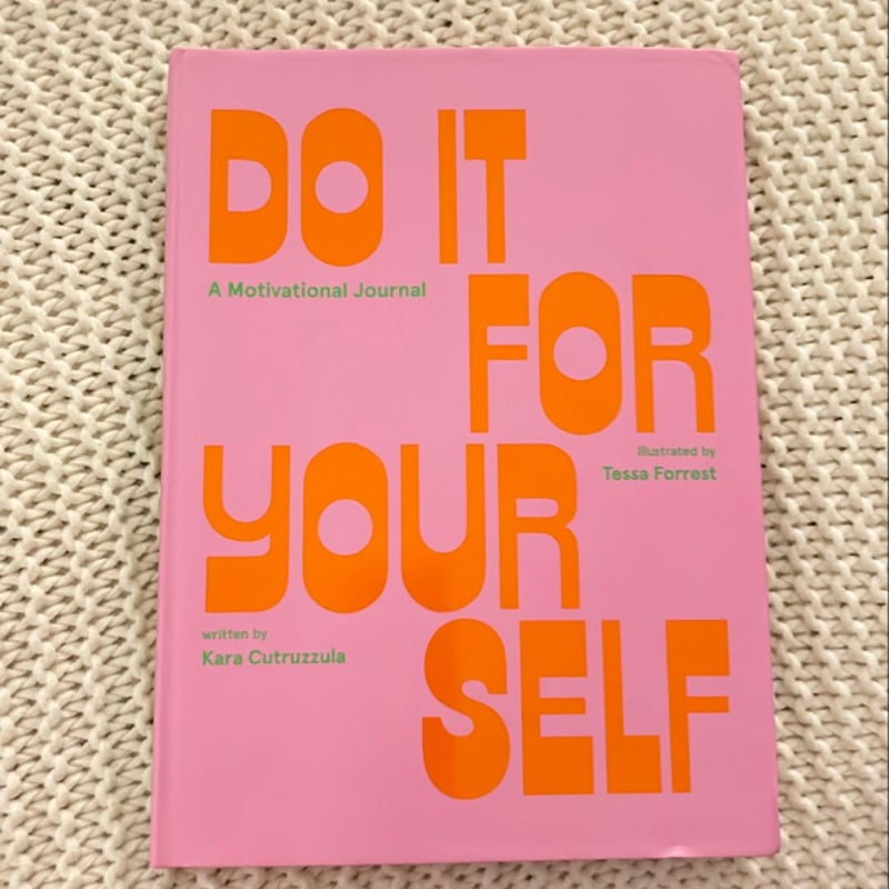 Do It for Yourself (Guided Journal)