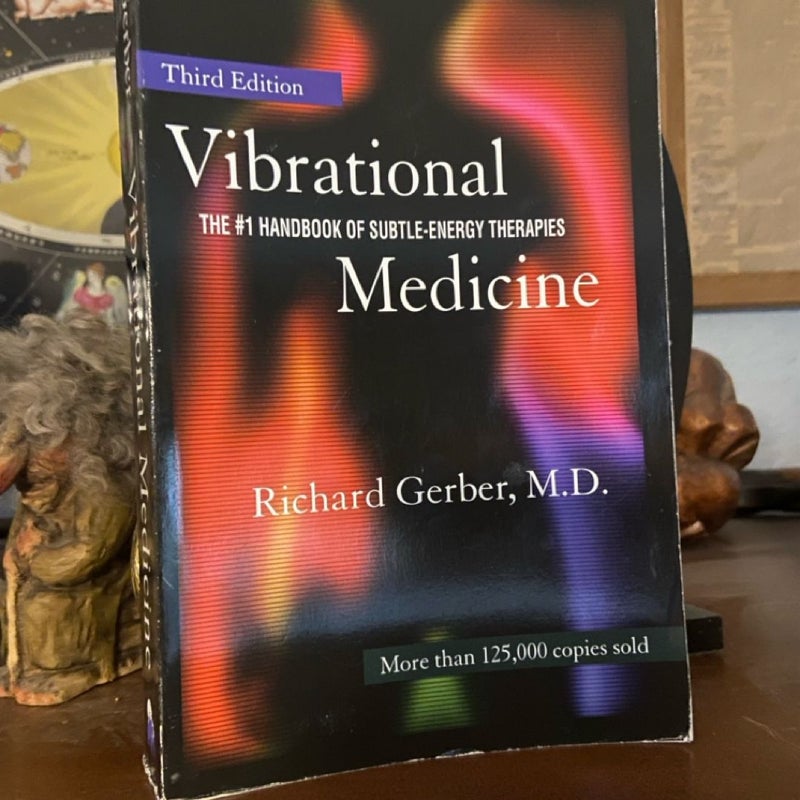 Vibrational Medicine