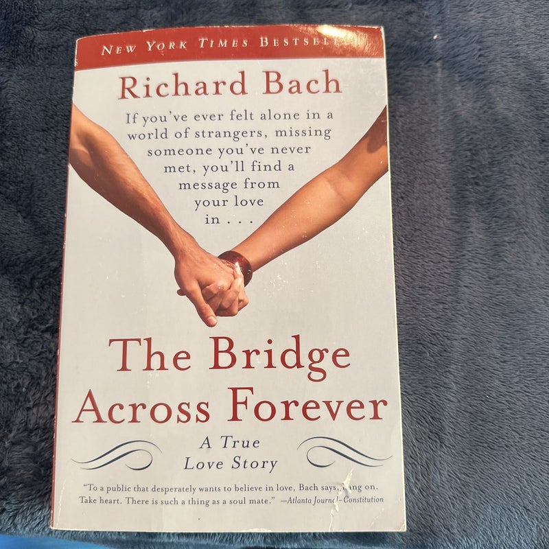 The Bridge Across Forever