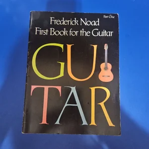 First Book for the Guitar - Part 1