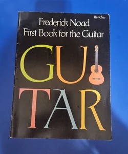 First Book for the Guitar - Part 1