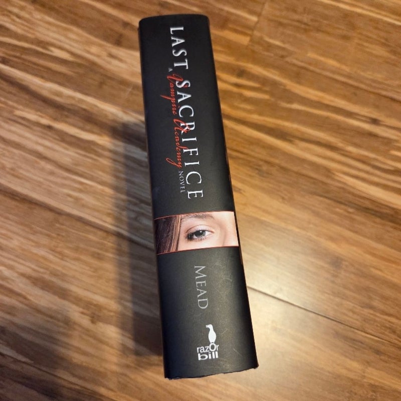 Last Sacrifice (Vampire Academy #6) first edition