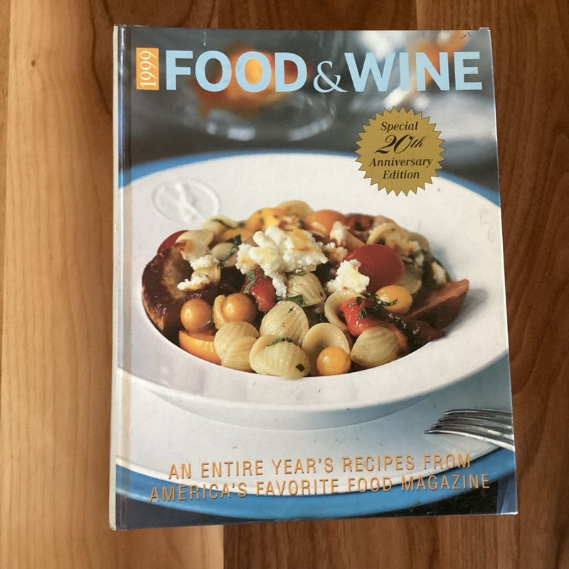 Food and Wine Magazine's 1999 Annual Cookbook