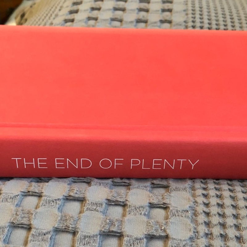 The End of Plenty