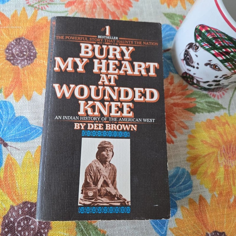 Bury My Heart At Wounded Knee