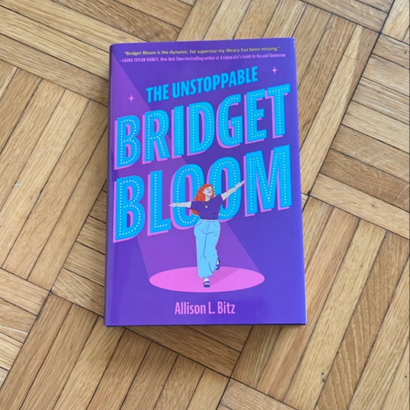 The Unstoppable Bridget Bloom