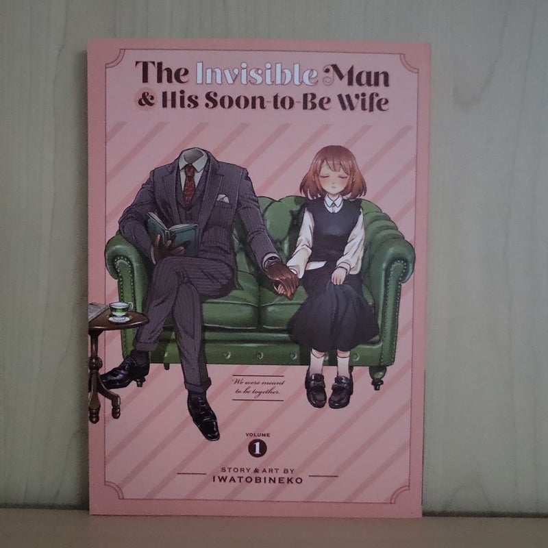 The Invisible Man and His Soon-To-Be Wife Vol. 1