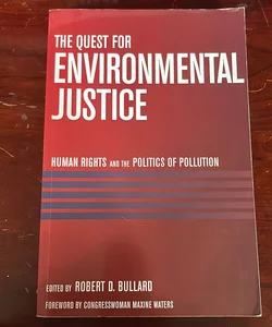 The Quest for Environmental Justice