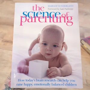 The Science of Parenting