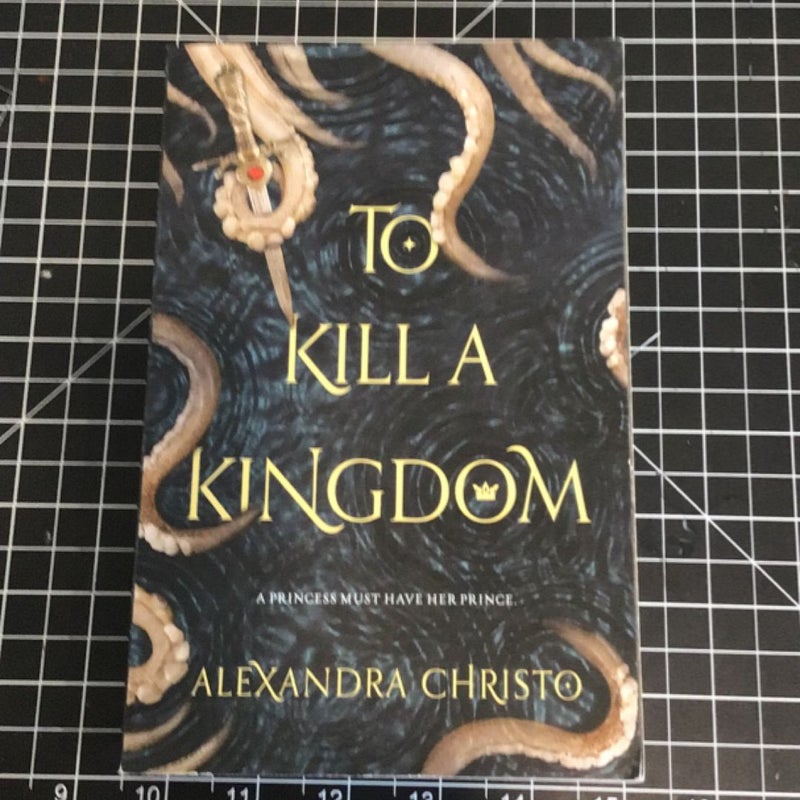 To Kill a Kingdom