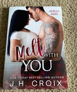 Melt with You (Signed)