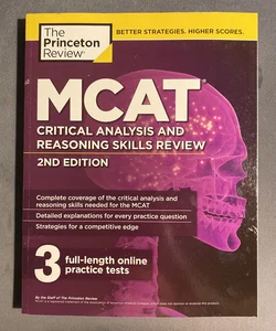 MCAT Critical Analysis and Reasoning Skills Review, 2nd Edition