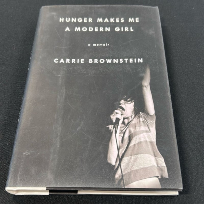 Hunger Makes Me a Modern Girl