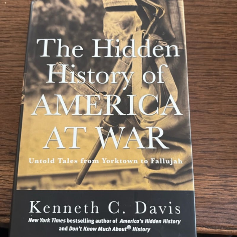 The Hidden History of America at War