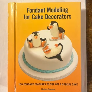 Fondant Modeling for Cake Decorators