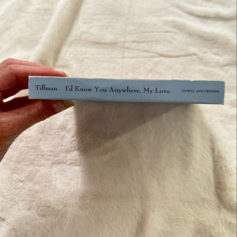 I'd Know You Anywhere, My Love