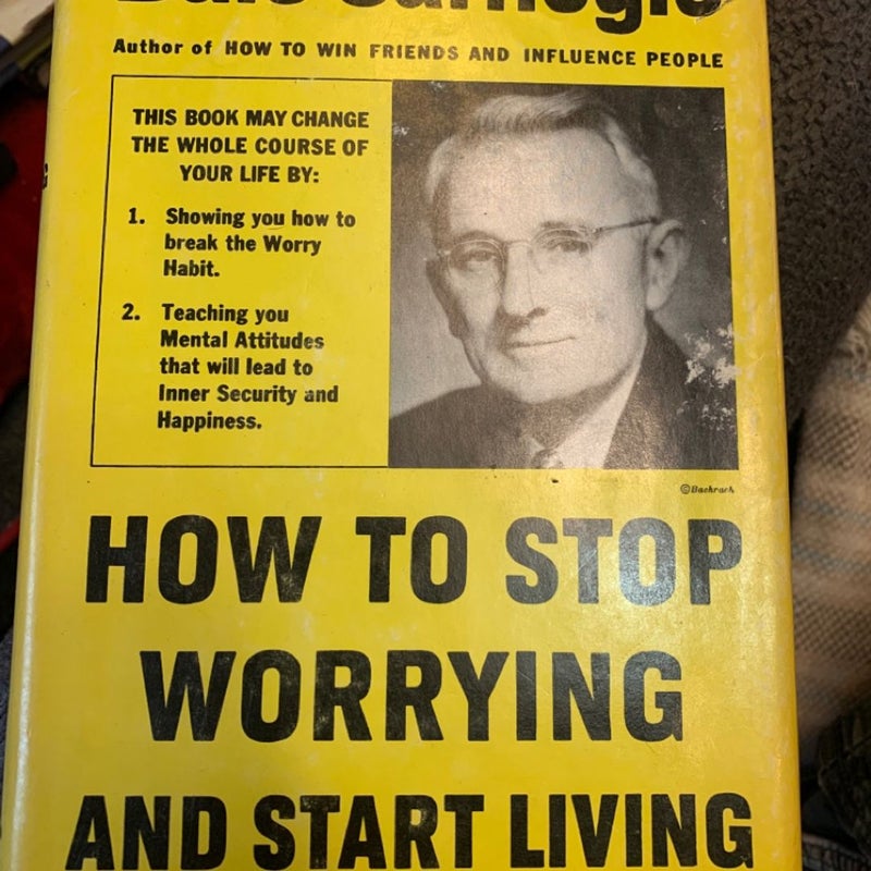 How to Stop Worrying and Start Livung by Dale Carnegie 1975