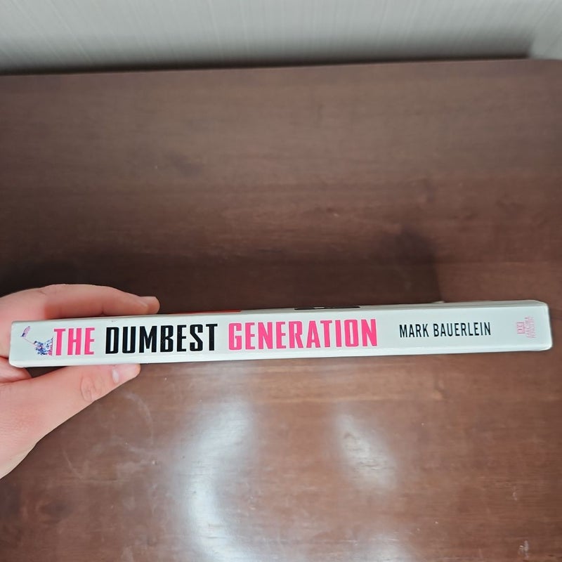 The Dumbest Generation