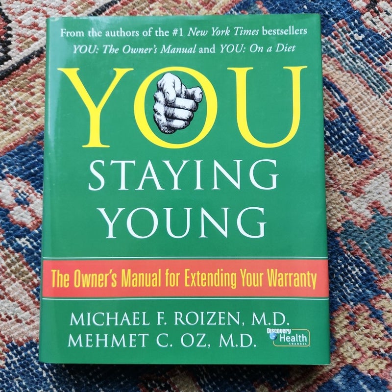 You: Staying Young