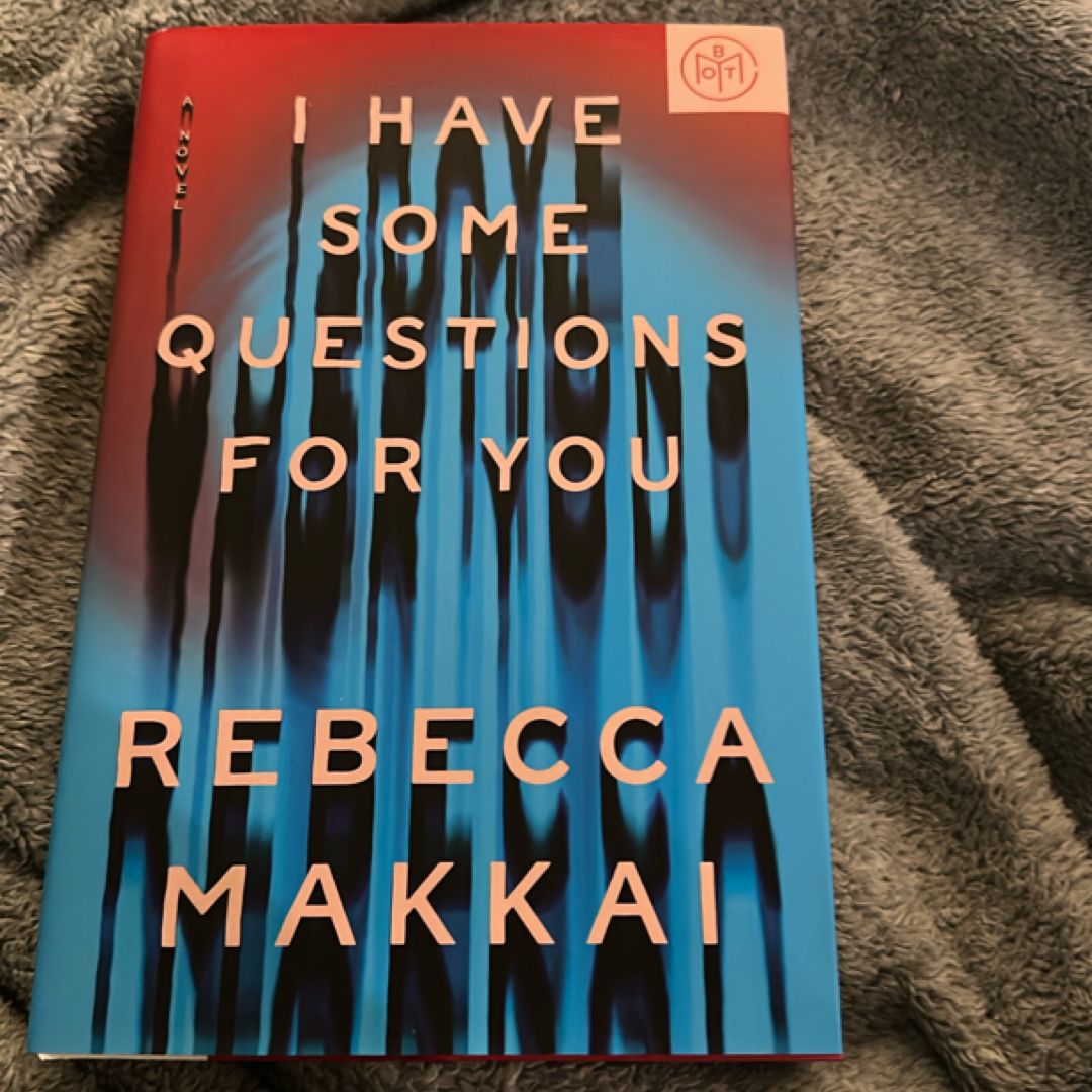 I Have Some Questions for You