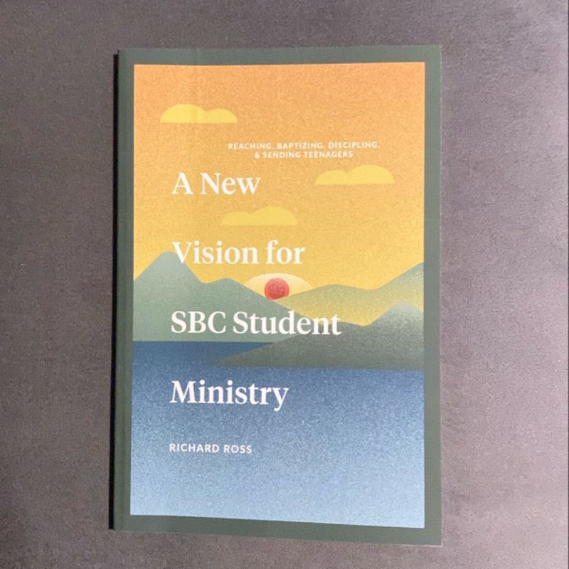 A New Vision for SBC Student Ministry