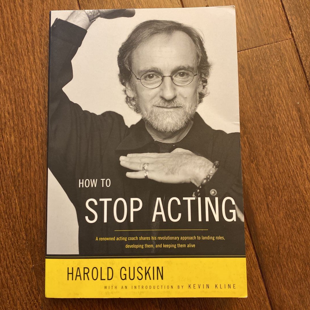 How to Stop Acting