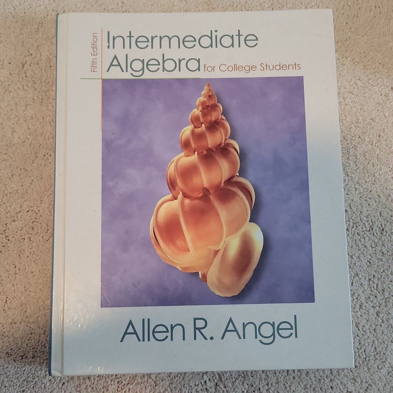 Intermediate Algebra for College Students