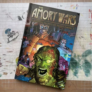 The Amory Wars: in Keeping Secrets of Silent Earth 3