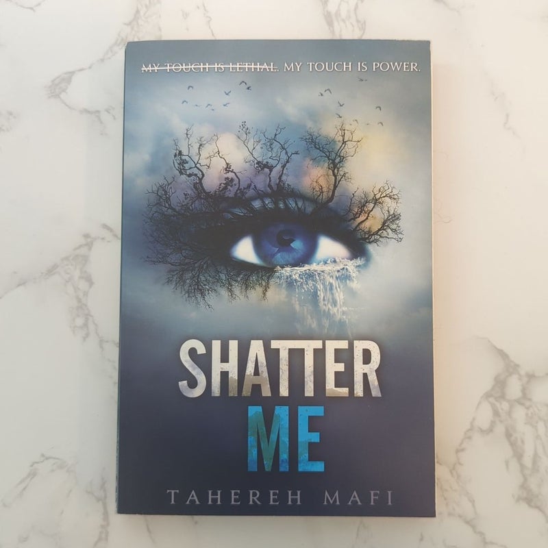 Shatter Me