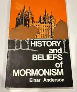History and beliefs of Mormonism 