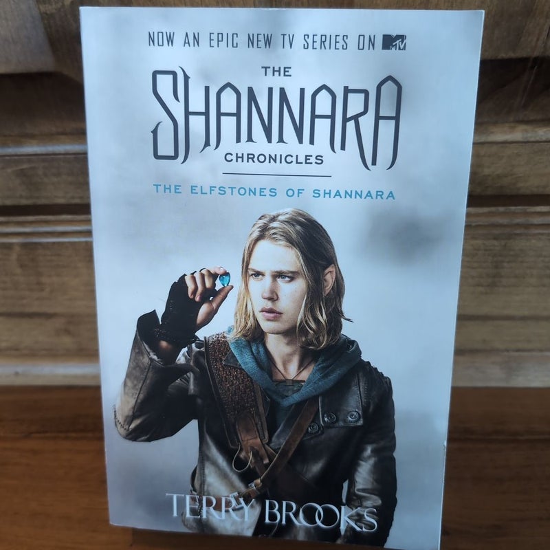 The Elfstones of Shannara (the Shannara Chronicles) (TV Tie-In Edition)