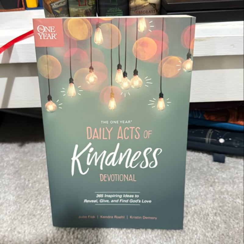 The One Year Daily Acts of Kindness Devotional