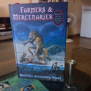 Farmers and Mercenaries