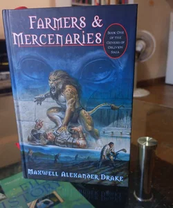 Farmers and Mercenaries SIGNED and Numbered 