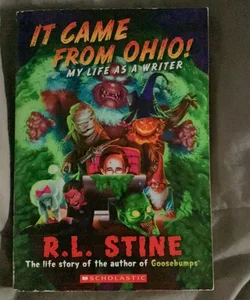 It Came from Ohio! - My Life as a Writer