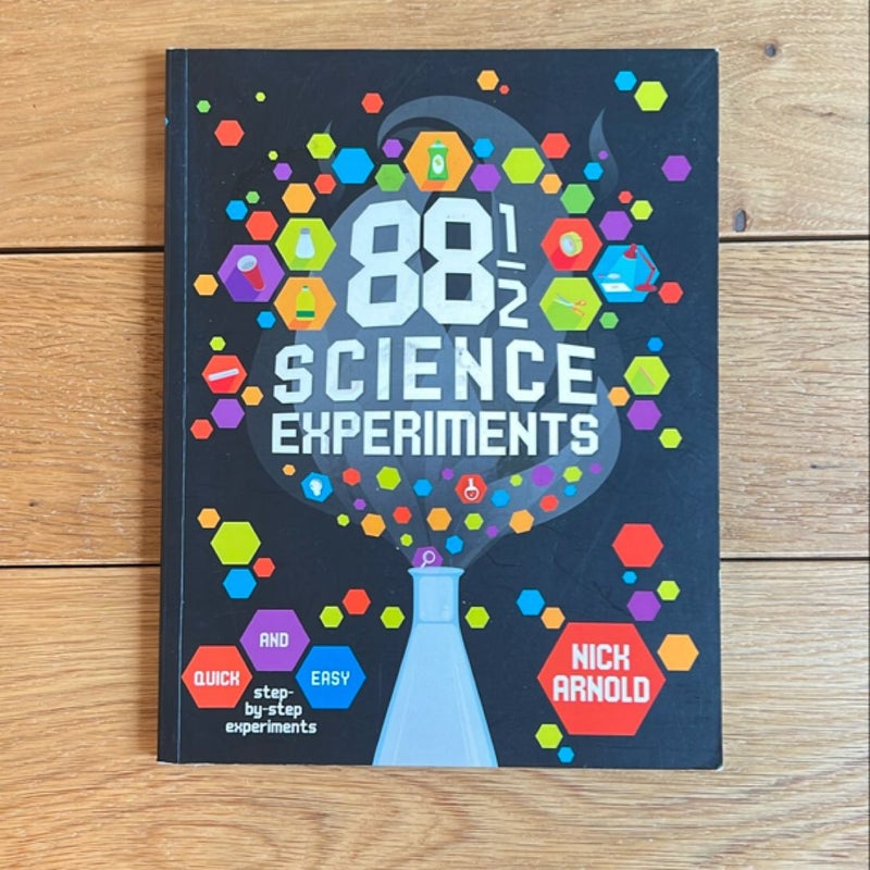 88 1/2 Science Experiments