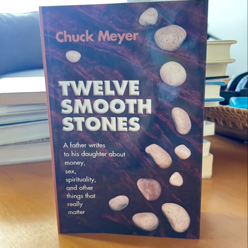 Twelve Smooth Stones