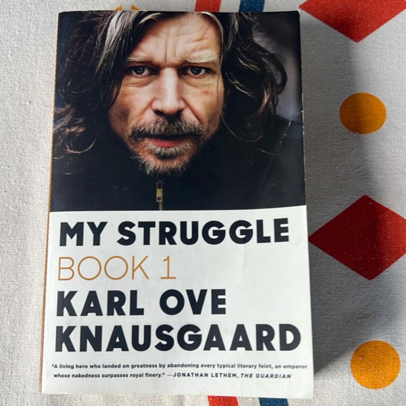 My Struggle: Book 1