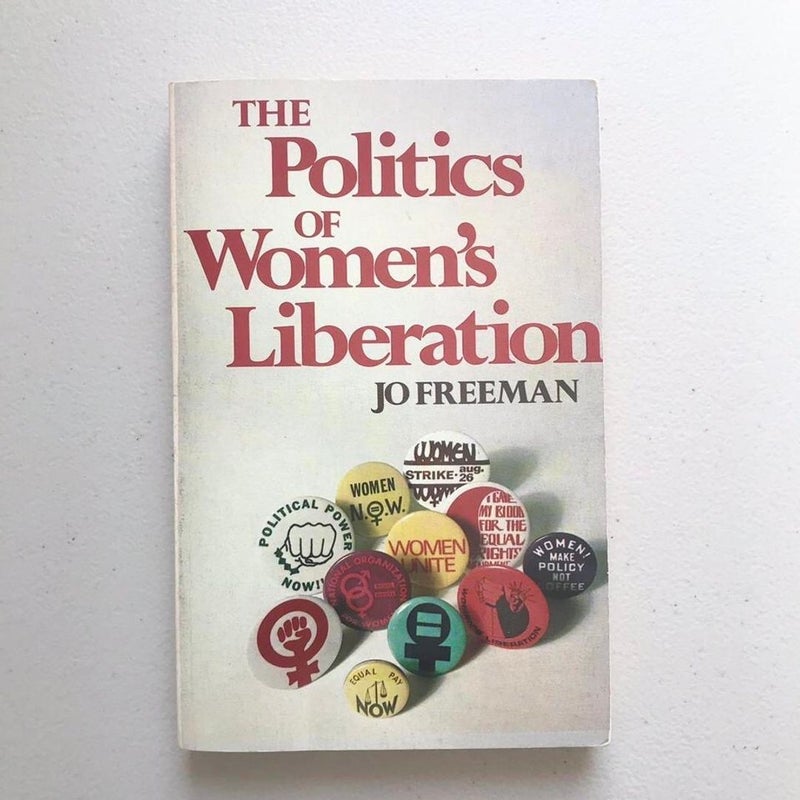 The Politics for Women’s Liberation