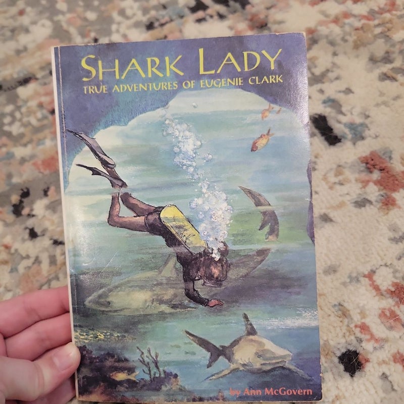 Shark Lady: True Adventures of Eugenie Clark