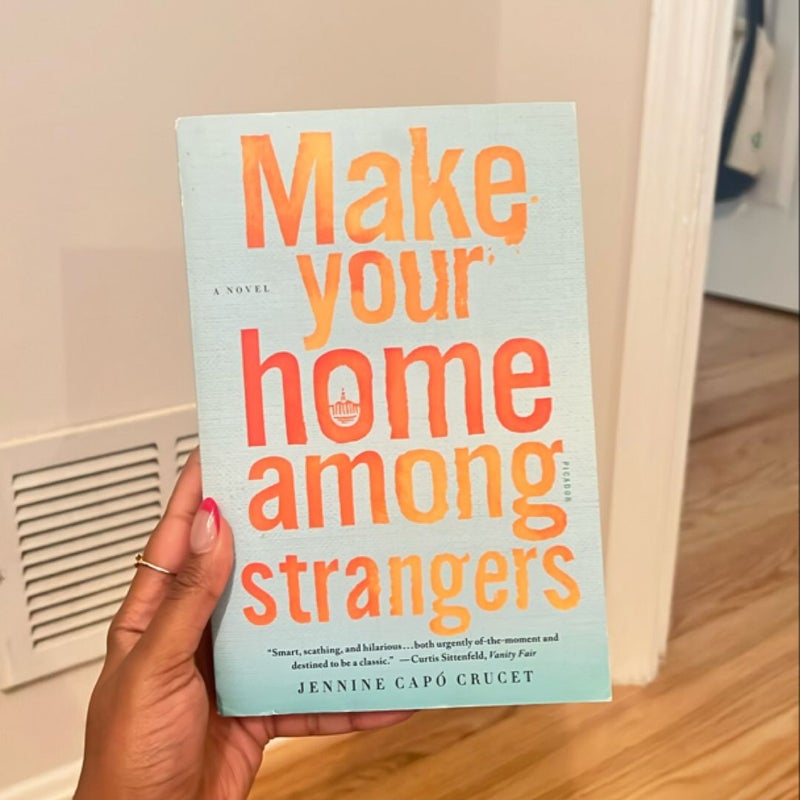 Make Your Home among Strangers