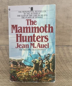 The mammoth hunters