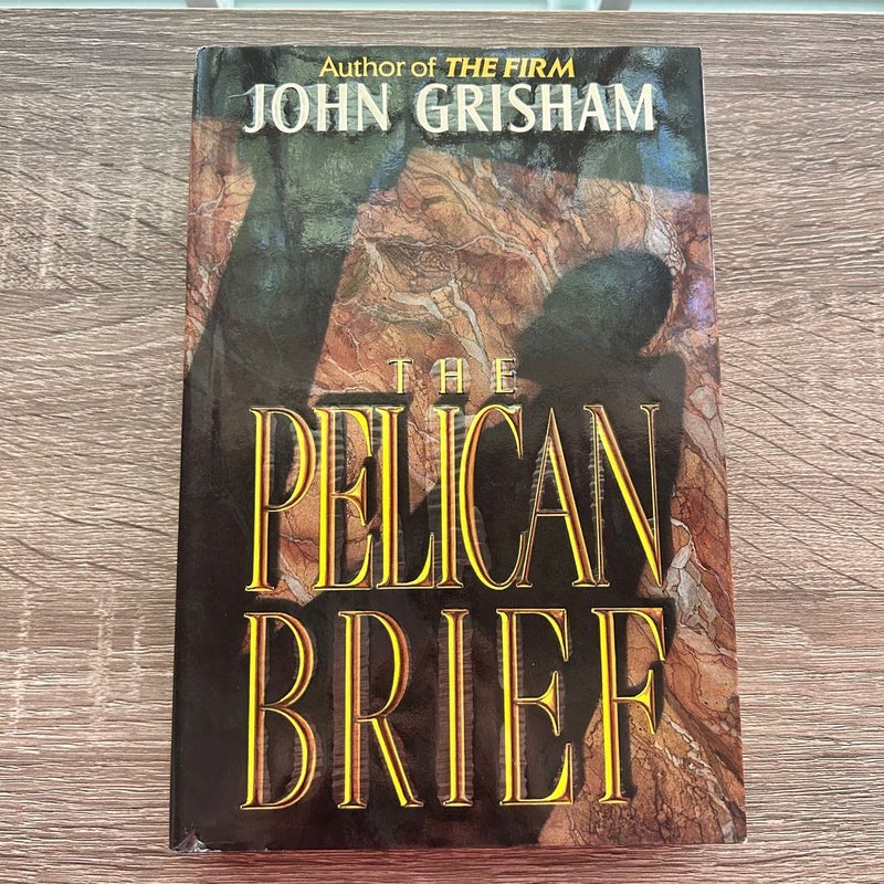 The Pelican Brief (First Edition)